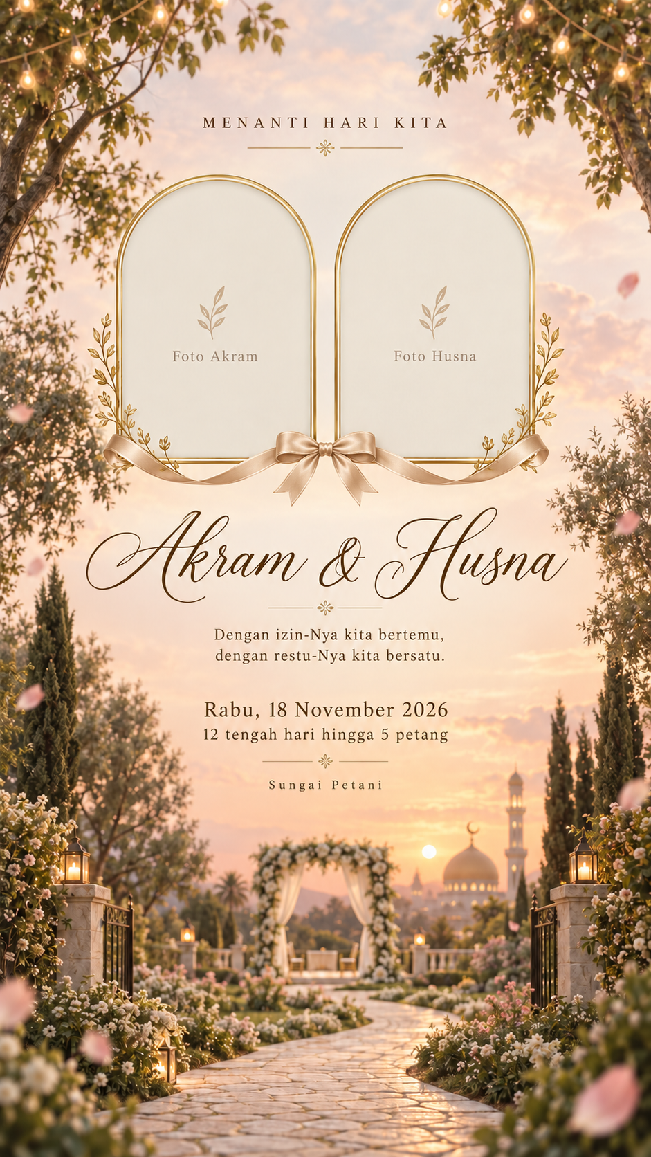 Menanti Hari Kita. Dua bingkai foto Akram dan Husna diikat riben emas, dengan masjid di taman senja. Rabu, 18 November 2026, 12 tengah hari hingga 5 petang, Sungai Petani.